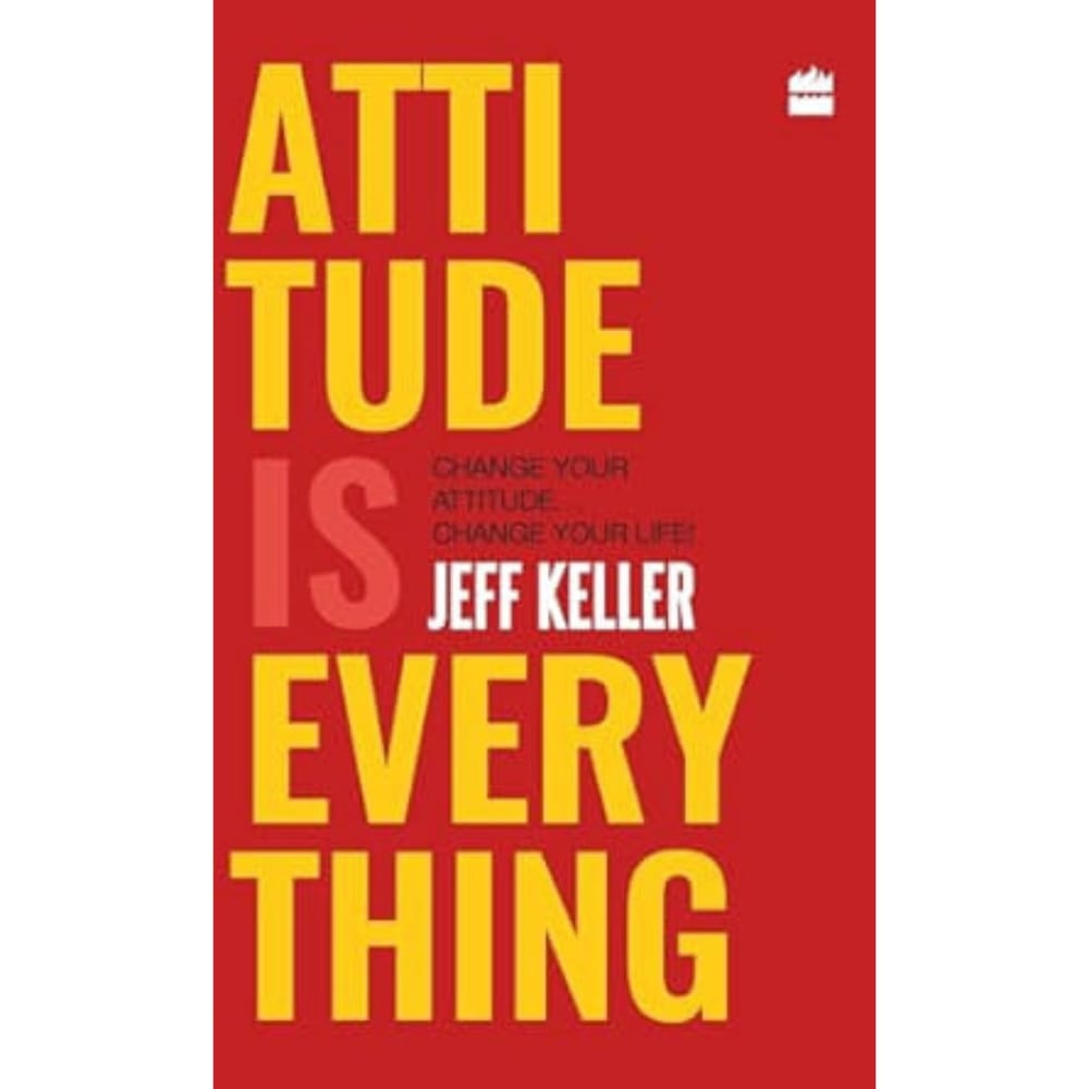 Attitude is Everything