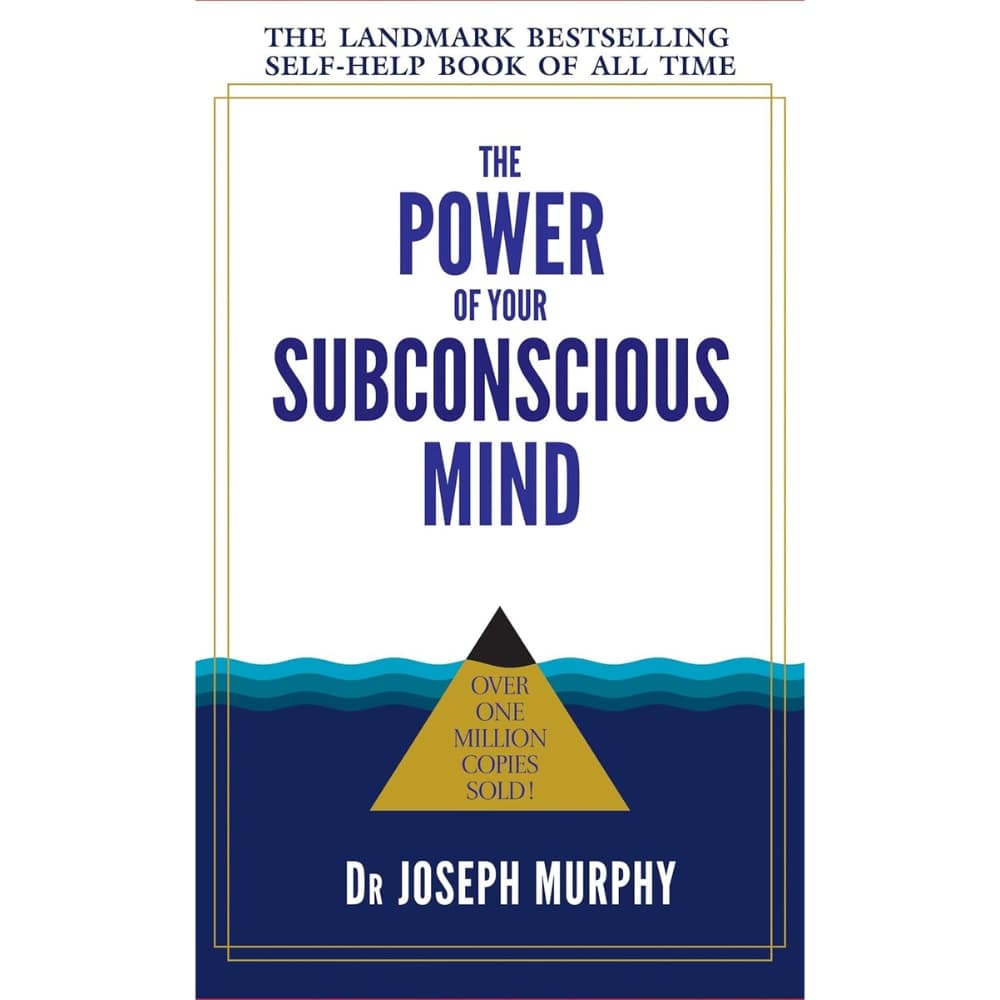 The Power of Your Subconscious Mind