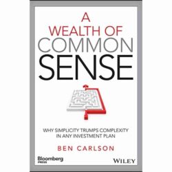 A Wealth of Common Sense