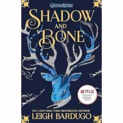 Shadow and Bone