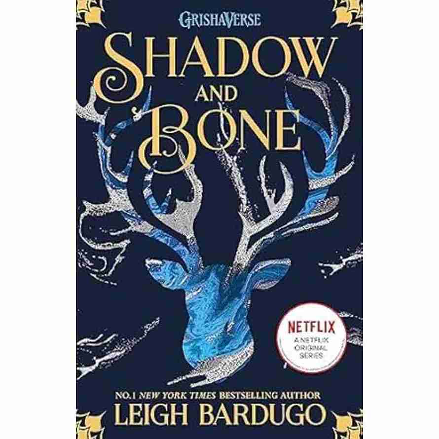 Shadow and Bone