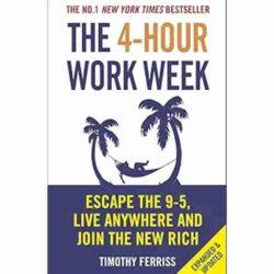 The 4-Hour Workweek