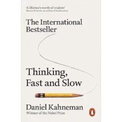Thinking, Fast and Slow