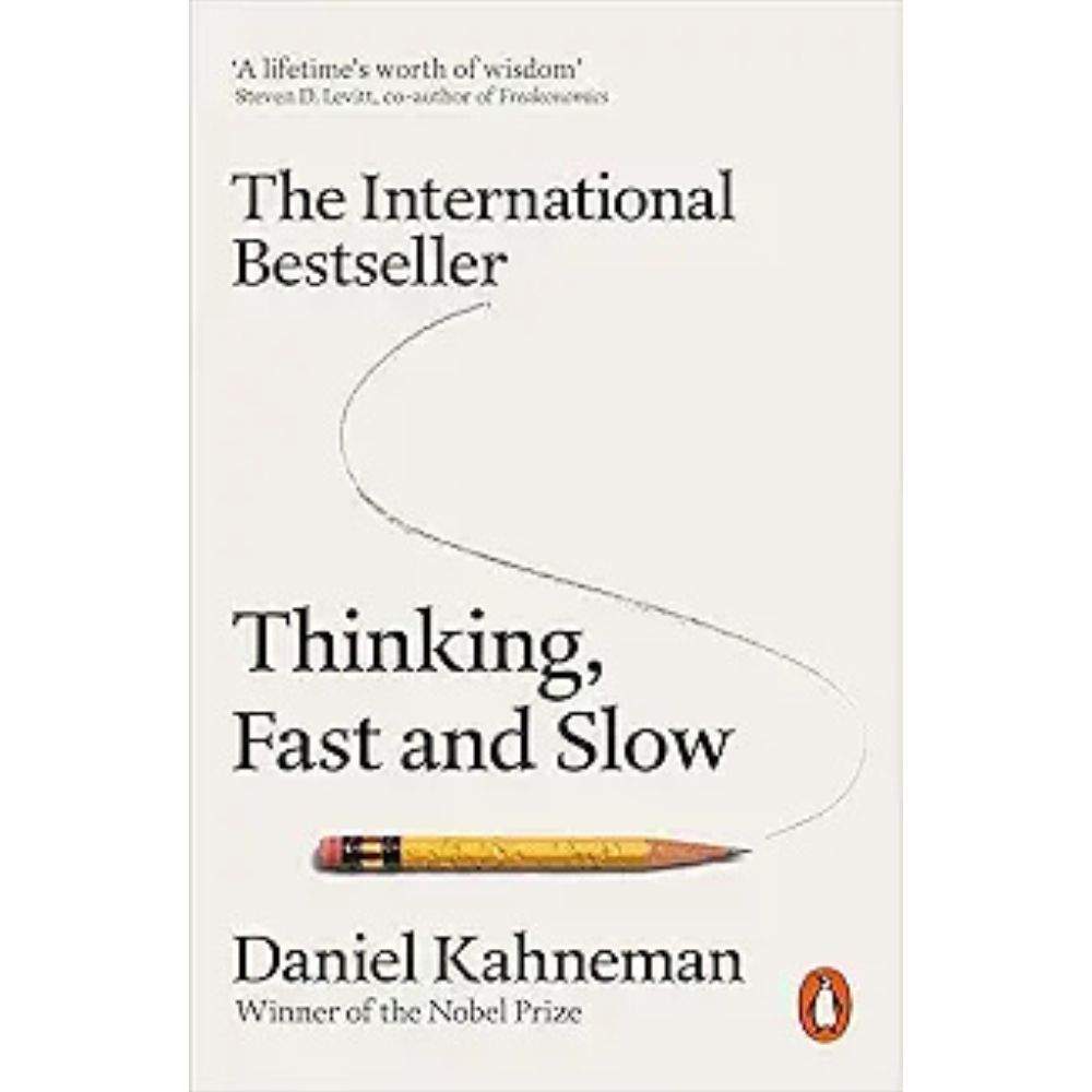 Thinking, Fast and Slow