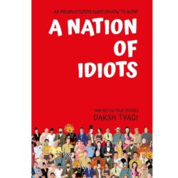 The Nation of Idiots