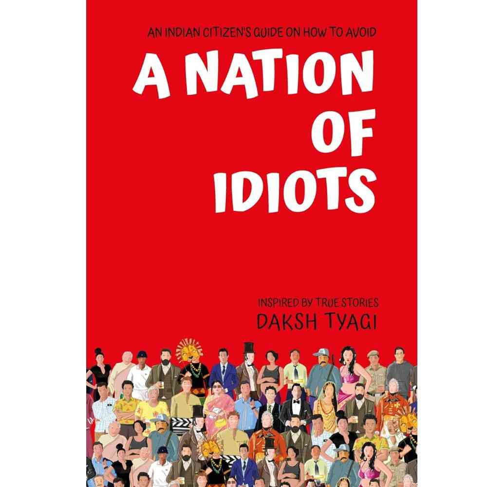 The Nation of Idiots